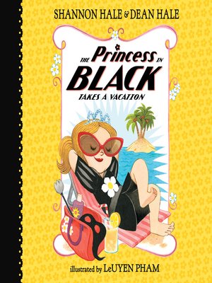 cover image of The Princess in Black Takes a Vacation